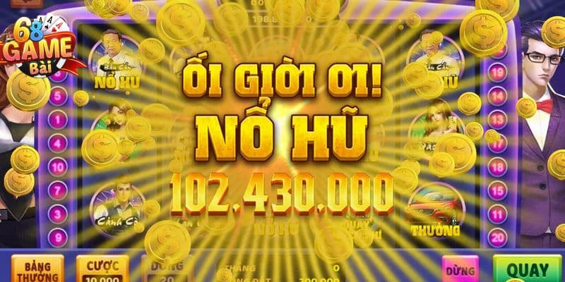 Sơ lược về sảnh nổ hũ tại 68 Game bài